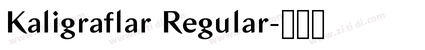 Kaligraflar Regular字体转换